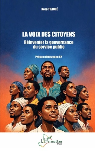 Traor_Koro_Sy_Ousmane-La_voix_des_citoyens._R_inventer_la_gouvernance_du_service_public-9782336603124_0