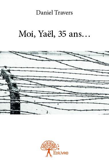 Travers_Daniel-Moi_Ya_l_35_ans...-9782332878625_0