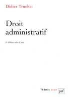 Truchet_Didier-Droit_administratif._6e_dition-9782130651741_0