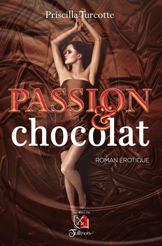 Turcotte_Priscilla-Passion_Chocolat-9782898090042_0