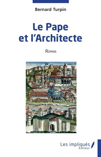 Turpin_Bernard-Le_Pape_et_l_Architecte-9791042809058_0
