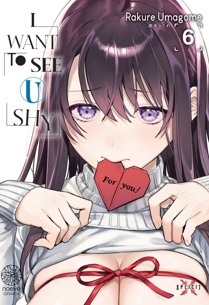 Umagome_Rakure-I_want_to_see_U_shy_Tome_6-9782386701863_0