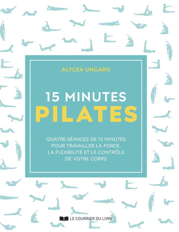 Ungaro_Alycea-15_minutes_Pilates-9782702929285_0