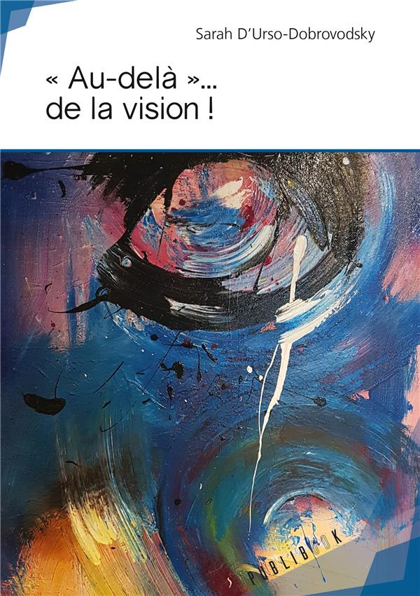 Urso-Dobrovodsky_Sarah_d_-Au-del_..._de_la_vision_Parole_d_une_m_dium_terre_terre_-9782342162028_0
