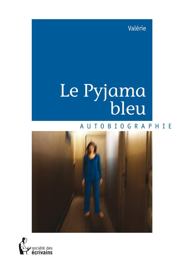 VALERIE-Le_Pyjama_bleu-9782342024067_0