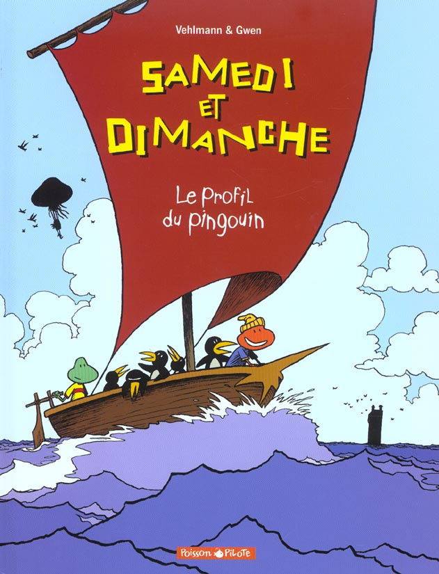 VEHLMANN-Samedi_et_Dimanche_Tome_3_Le_profil_du_pingouin-9782205053906_0
