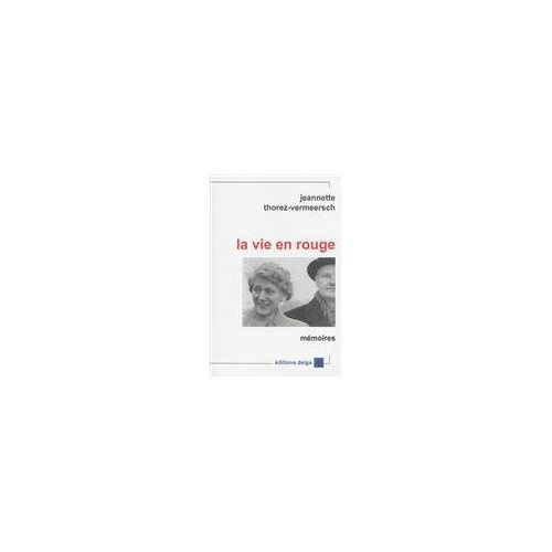 VERMEERSCH_JEANNETTE-LA_VIE_EN_ROUGE-9782915854763_0