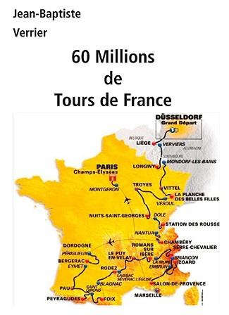 VERRIER_Jean-Baptiste-60_millions_de_Tours_de_France-9782841413911_0