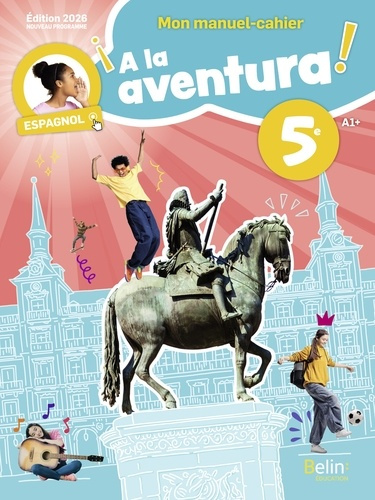V_zquez_Salvadores_dolores_Tarin_Franck_Hingla-Manuel-Cahier_Espagnol_5e_A_la_aventura_._Manuel-Cahier_l_ve-9791035847142_0