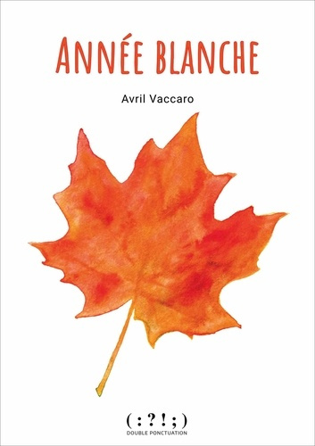 Vaccaro_Avril-Ann_e_blanche-9782490855902_0