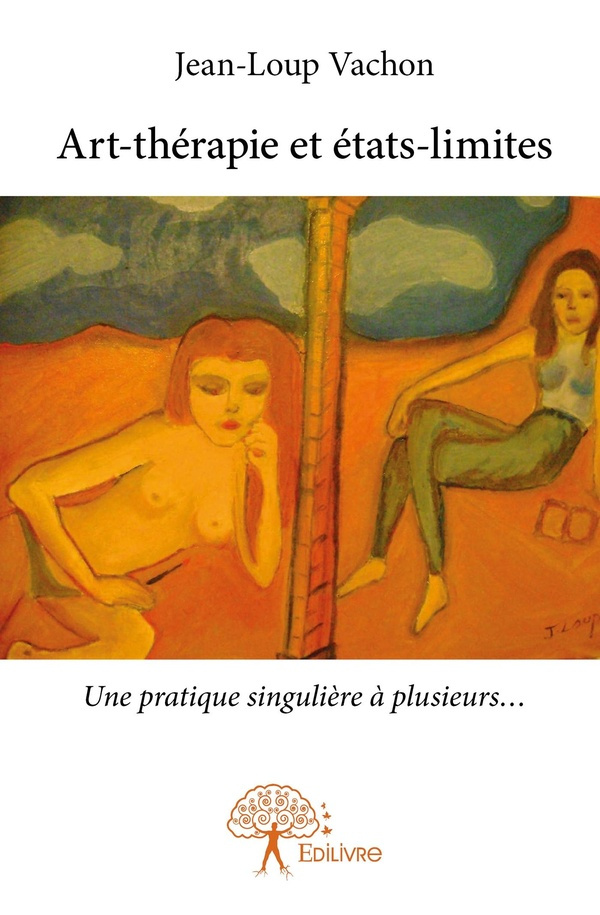 Vachon_Jean-Loup-Art-th_rapie_et_tats-limites._Une_pratique_singuli_re_plusieurs-9782332940940_0