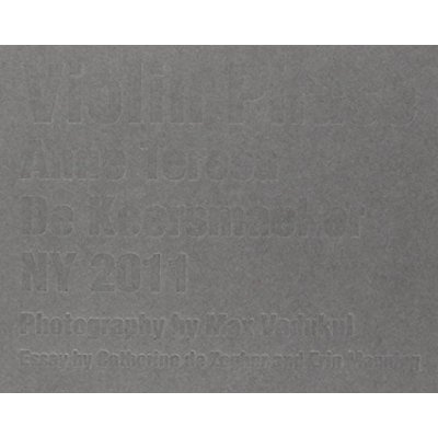Vadukul_Max_De_Zegher_Catherine_Manning_Erin-Violin_Phase._Anne_Teresa_De_Keersmaeker_NY_2011-9789061533924_0
