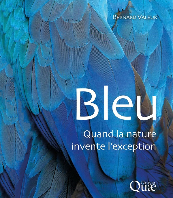 Valeur_Bernard-Bleu_-_quand_la_nature_invente_l_exception-9782759242399_0