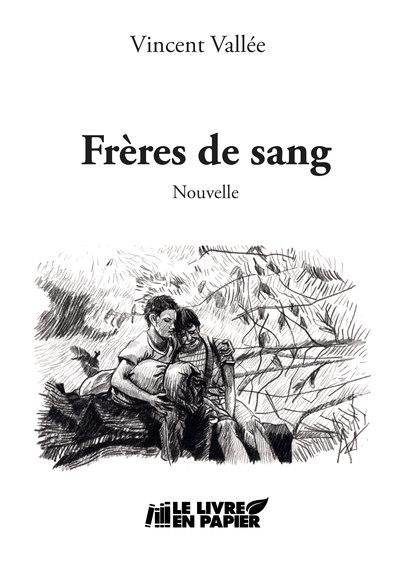 Vall_e_Vincent-Freres_de_sang-9782390173205_0
