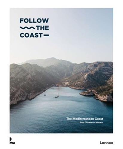 Van_Haverbeke_liebae-Follow_the_Coast_from_Gibraltar_to_Monaco_anglais-9789059966017_0