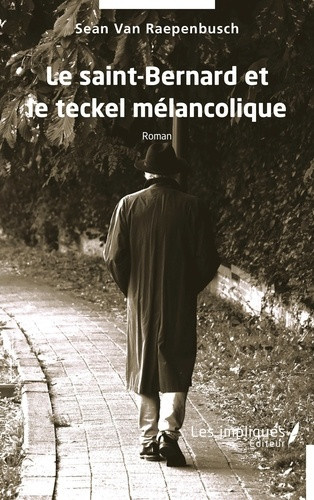 Van_Raepenbusch_sean-Le_saint-Bernard_et_le_teckel_m_lancolique-9791042818715_0