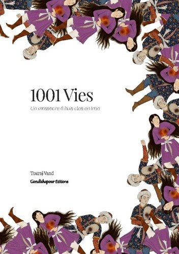 Vand_Touraj-1001_vies_-_un_massacre_a_huis_clos_en_ira-9782488778053_0