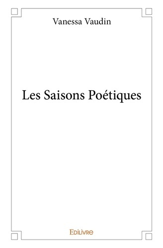 Vaudin_Vanessa-Les_Saisons_Po_tiques-9782334009614_0