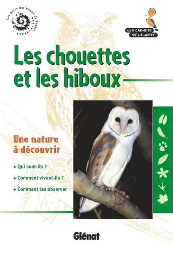Veillet_Bruno_Veillet_Emmanuelle-Les_chouettes_et_les_hiboux-9782344077153_0