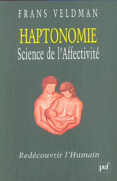Veldman_Frans-Haptonomie._Science_de_l_affectivit_red_couvrir_l_humain-9782130519881_0