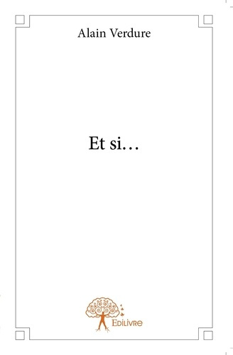 Verdure_Alain-Et_si...-9782332735669_0