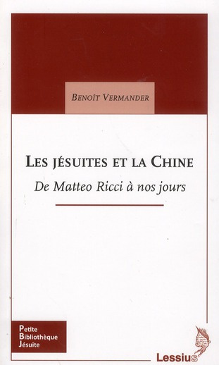 Vermander_Beno_t-Les_j_suites_et_la_Chine._De_Matteo_Ricci_nos_jours-9782872992256_0