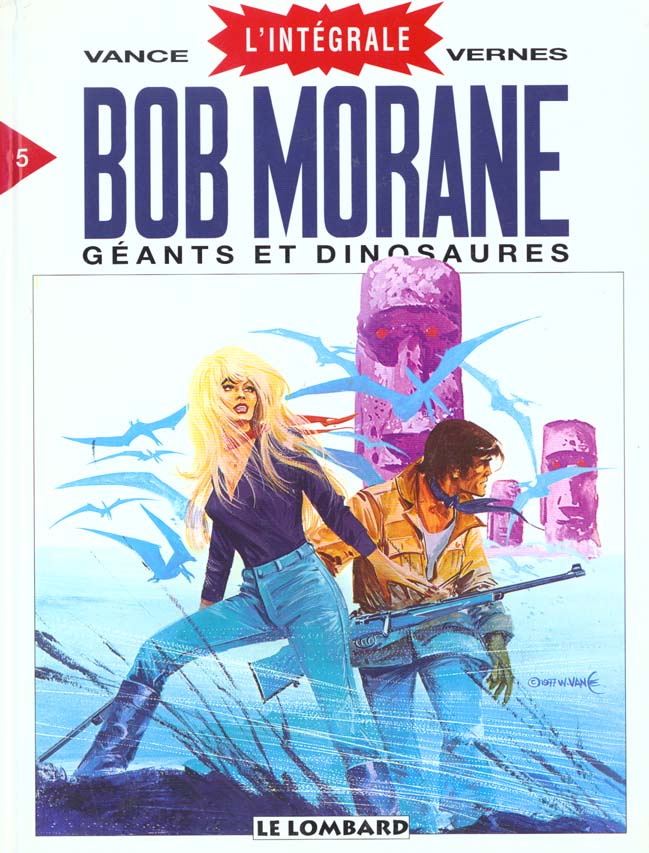 Vernes_Henri_Vance_William-Bob_Morane_l_Int_grale_Tome_5_G_ants_et_Dinosaures-9782803613588_0