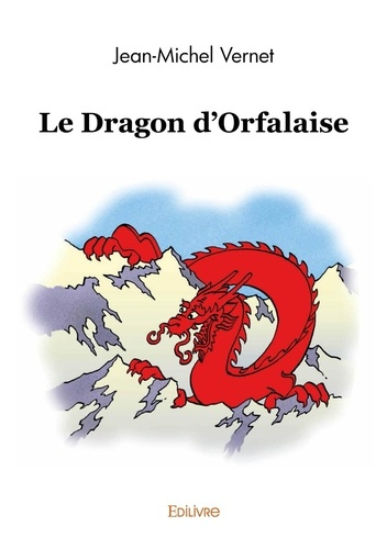Vernet_Jean-Michel-Le_Dragon_d_Orfalaise-9782414604609_0