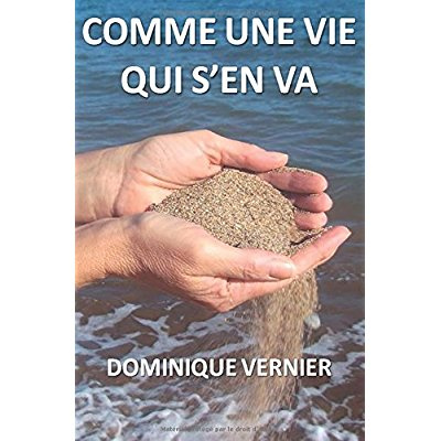 Vernier_Dominique-Comme_une_vie_qui_s_en_va-9782414083626_0