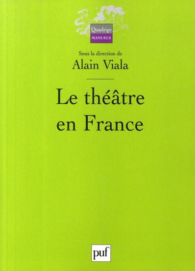 Viala_Alain-Le_th_tre_en_France-9782130571957_0