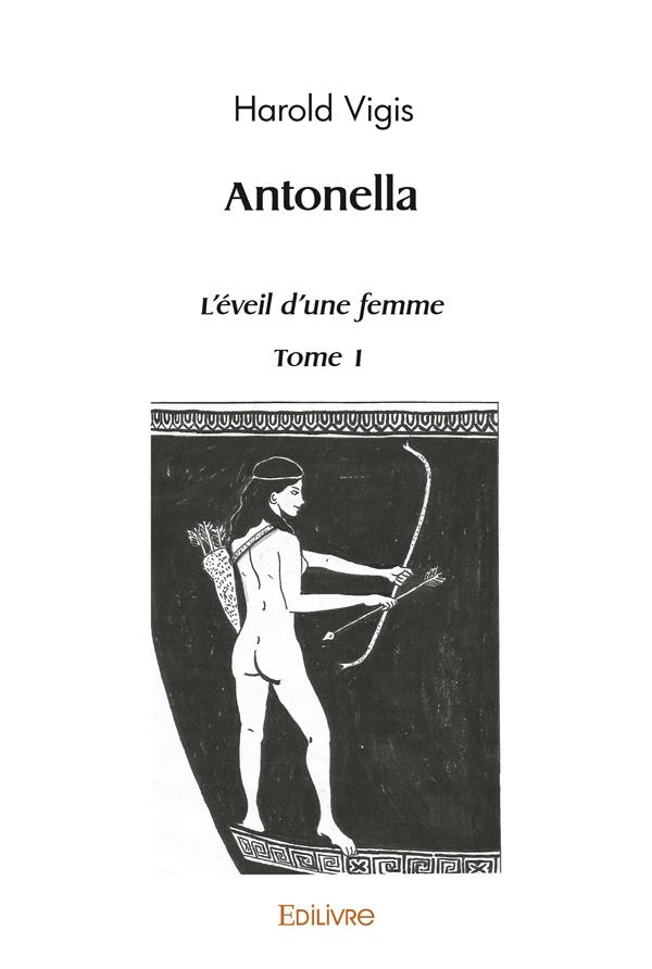 Vigis_Harold-Antonella_l_veil_d_une_femme_-_Tome_1._Tome_1-9782414478347_0