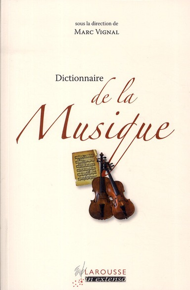 Vignal_Marc_Collectif-Dictionnaire_de_la_musique-9782035860590_0