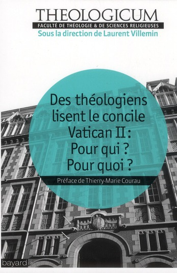 Villemin_Laurent_Collectif-Des_th_ologiens_lisent_le_concile_Vatican_II_Pour_qui_Pour_quoi_-9782227485310_0