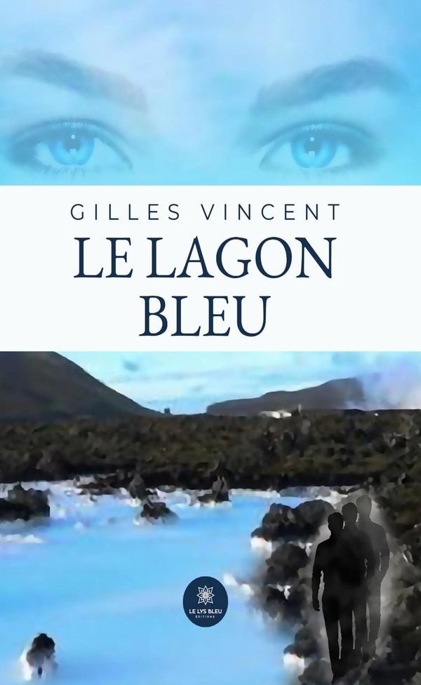 Vincent_Gilles-Le_lagon_bleu-9791042260842_0