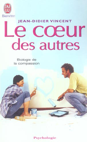 Vincent_Jean-Didier-Le_coeur_des_autres_Biologie_de_la_compassion-9782290340899_0