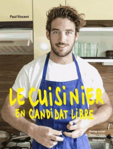 Vincent_Paul-Le_cuisinier_en_candidat_libre-9782501125192_0