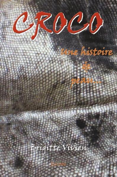 Vivien_Brigitte-CROCO_une_histoire_de_peau-9782414526611_0