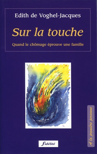 Voghel-Jacques_Edith_de-Sur_la_touche._Quand_le_ch_mage_prouve_une_famille-9782873562298_0