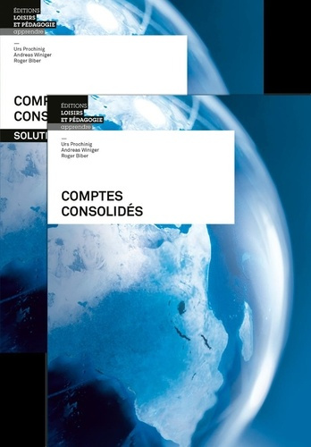 Von_Gunten_Hansueli_Winiger_Andreas_Prochinig-Comptes_consolid_s._Livre_solutions-9782606023409_0