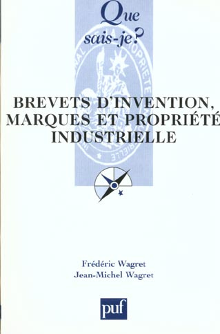 Wagret_Fr_d_ric_Wagret_Jean-Michel-Brevets_d_invention_marques_et_propri_t_industrielle-9782130521914_0