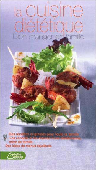 Walker_Martine_Syren_Jean-Luc_Walter_Val_rie-La_cuisine_di_t_tique._Bien_manger_en_famille-9783034110747_0