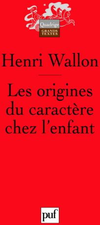 Wallon_Henri-Les_origines_du_caract_re_chez_l_enfant._Les_pr_ludes_du_sentiment_de_personnalit_6e_dition-9782130576617_0