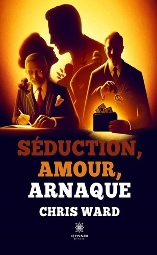 Ward_Chris-S_duction_amour_arnaque-9791042235956_0