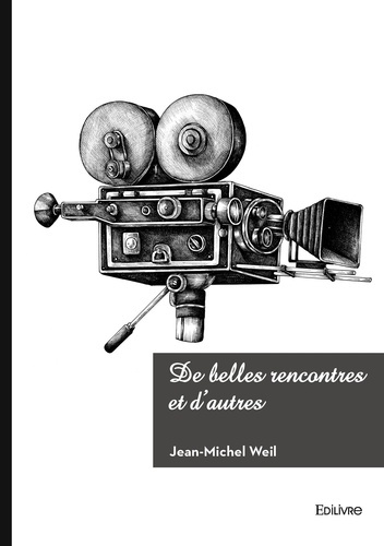 Weil_Jean-Michel-De_belles_rencontres_et_d_autres-9782414821228_0