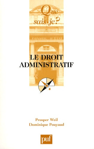 Weil_Prosper_Pouyaud_Dominique-Le_droit_administratif._22e_dition-9782130571490_0