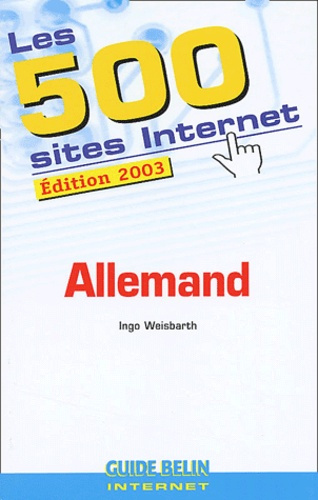 Weisbarth_Ingo-Les_500_sites_Internet_Allemand._Edition_2003-9782701130668_0