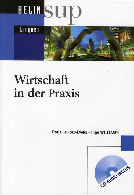Weisbarth_Ingo-Wirtschaft_in_der_Praxis._Avec_1_CD_audio-9782701128337_0