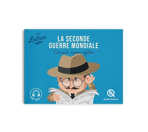 Wennagel_Bruno-Les_lettres_de_la_Seconde_guerre_mondiale_-_Edmond_espion_infiltr_-9782386142628_0