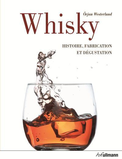 Westerlund_Orjan-Whisky_-_Histoire_fabrication_et_d_gustation-9783848004546_0