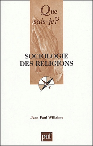 Willaime_Jean-Paul-Sociologie_des_religions._3e_dition-9782130542391_0